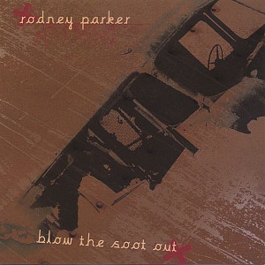 rodneyparker_blowthesootout